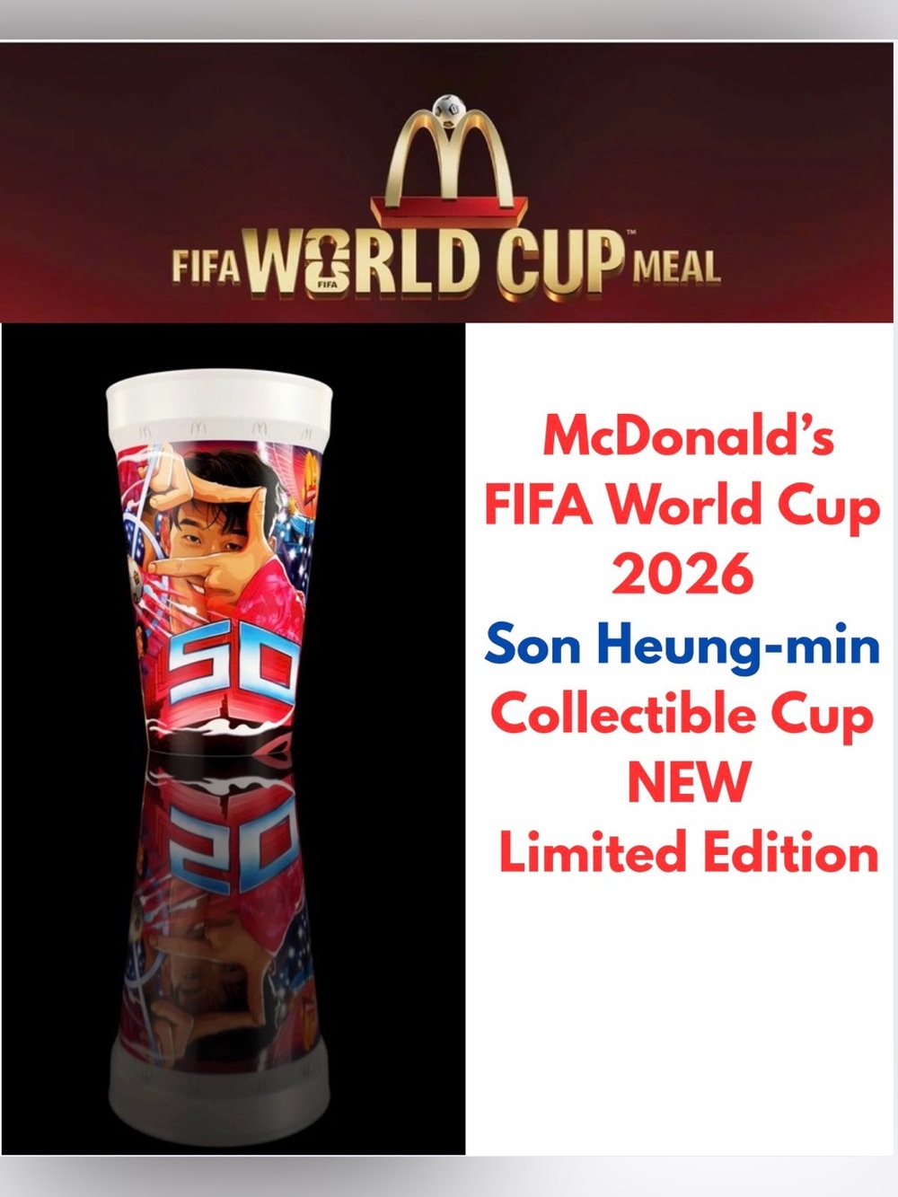 McDonald’s FIFA World Cup 2026 Son Heung-min Collectible Cup NEW Limited Edition